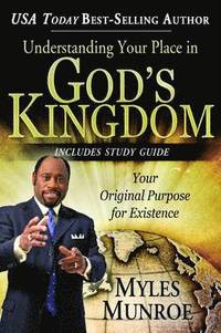 Understanding Your Place in God's Kingdom