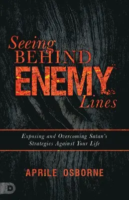 Aprile Osborne - Seeing Behind Enemy Lines, Häftad. Tillgänglighet: Lägg i varukorg