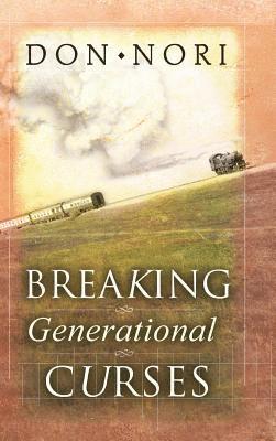 Don Nori - Breaking Generational Curses, Inbunden