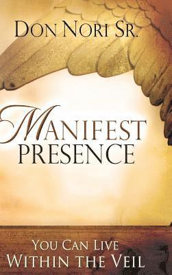 Don Nori - Manifest Presence, Inbunden. Tillgänglighet: Lägg i varukorg