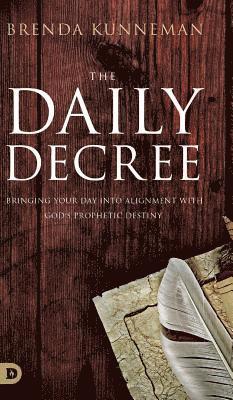Brenda Kunneman - Daily Decree, Inbunden