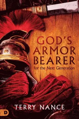Terry Nance - God's Armor Bearer, Häftad. Tillgänglighet: Lägg i varukorg