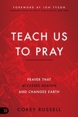 Corey Russell - Teach Us to Pray, Häftad