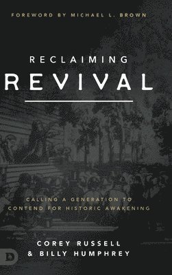 Corey Russell, Billy Humphrey - Reclaiming Revival, Inbunden