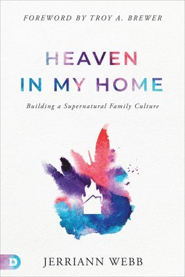 Jerriann Webb - Heaven in My Home, Häftad