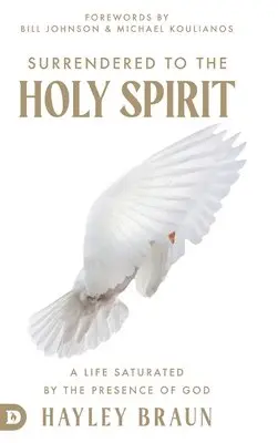 Hayley Braun - Surrendered to the Holy Spirit, Inbunden. Tillgänglighet: Lägg i varukorg