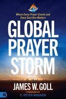 James W Goll - Global Prayer Storm, Häftad. Tillgänglighet: Lägg i varukorg