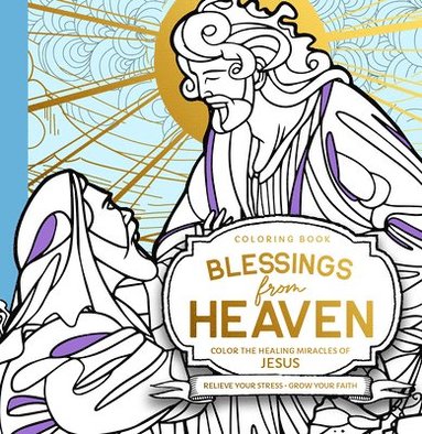 Sid Roth - Blessings from Heaven Coloring Book, Häftad
