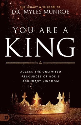 Myles Munroe - You are a King, Häftad