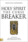 Holy Spirit: Curse Breaker
