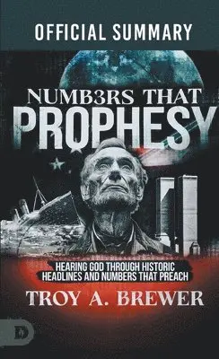 Troy A Brewer - Official Summary of Numbers That Prophesy, Häftad. Tillgänglighet: Lägg i varukorg