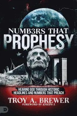 Troy A. Brewer - Numbers That Prophesy, Häftad. Tillgänglighet: Lägg i varukorg