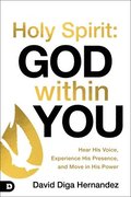 Holy Spirit: God Within You