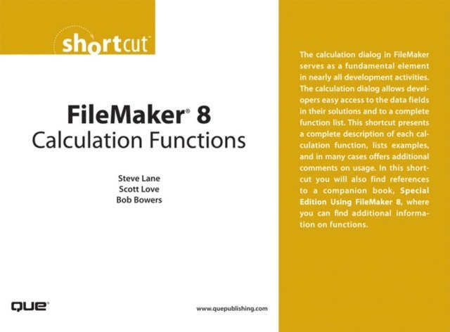 Bob Bowers, Scott Love, Steve Lane - FileMaker 8 Calculation Functions (Digital Short Cut), E-bok
