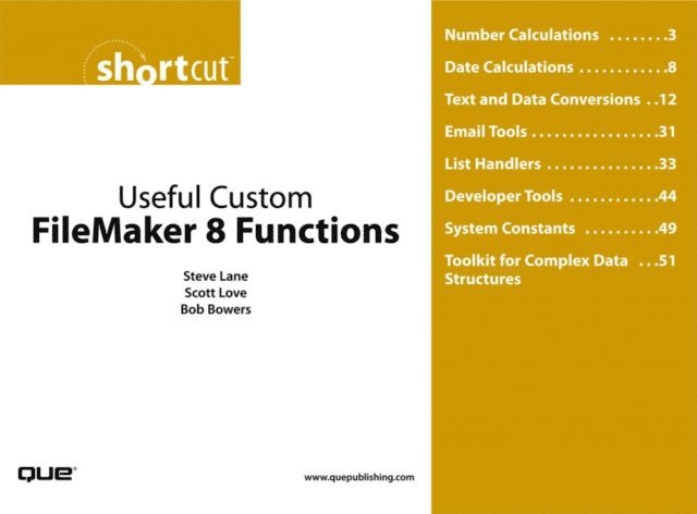 Bob Bowers, Scott Love, Steve Lane - Useful Custom FileMaker 8 Functions (Digital Short Cut), E-bok