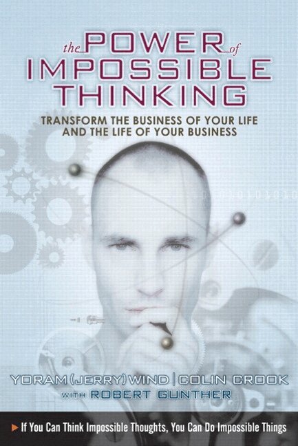 Yoram (Jerry) Wind, Colin Cook - Power of Impossible Thinking, The, Övrigt