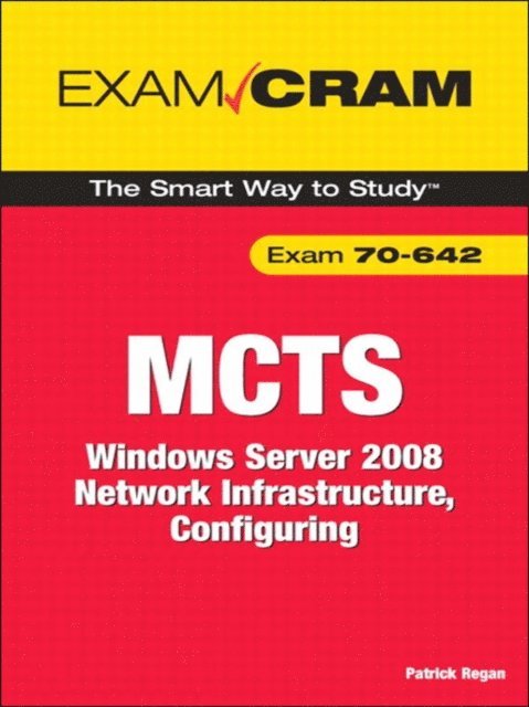 Patrick Regan - MCTS 70-642 Exam Cram, E-bok