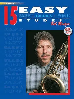 15 Easy Jazz, Blues & Funk Etudes - Eb Instr, Övrigt. Tillgänglighet: Lägg i varukorg