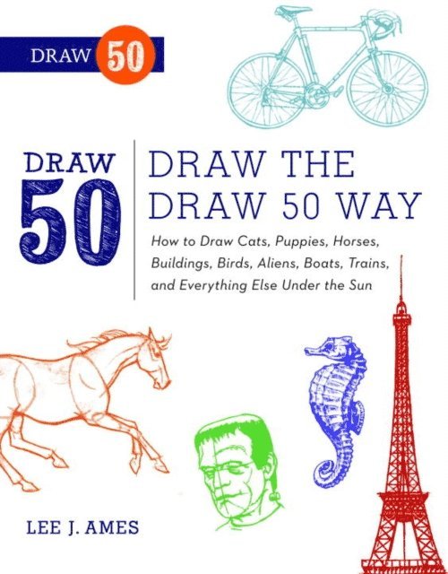 Lee J. Ames - Draw the Draw 50 Way, E-bok