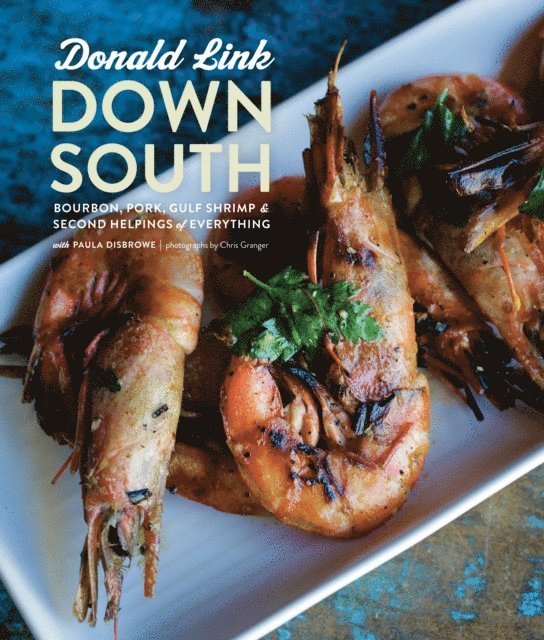 Paula Disbrowe, Donald Link - Down South, E-bok