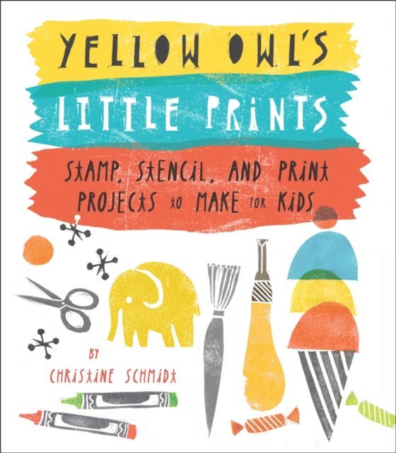 Christine Schmidt - Yellow Owl's Little Prints, E-bok