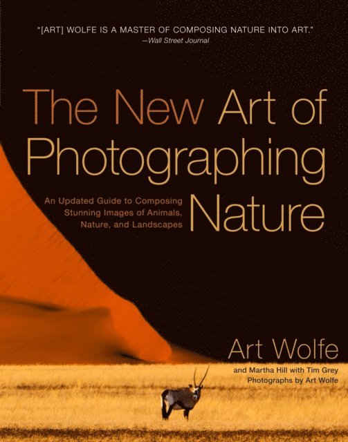 Martha Hill, Art Wolfe - New Art of Photographing Nature, E-bok