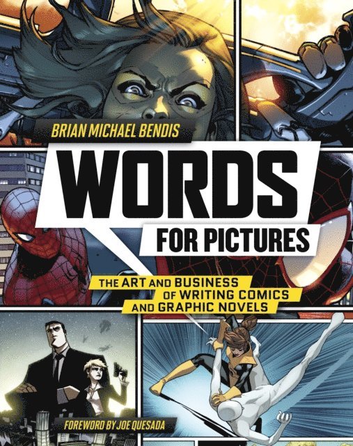 Brian Michael Bendis - Words for Pictures, E-bok