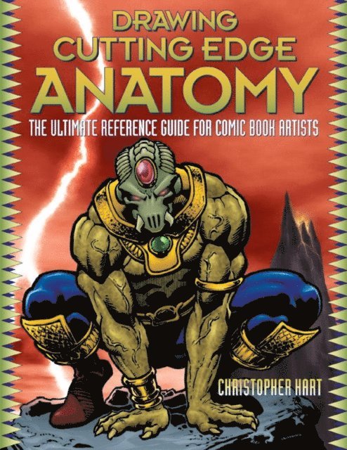 Christopher Hart - Drawing Cutting Edge Anatomy, E-bok