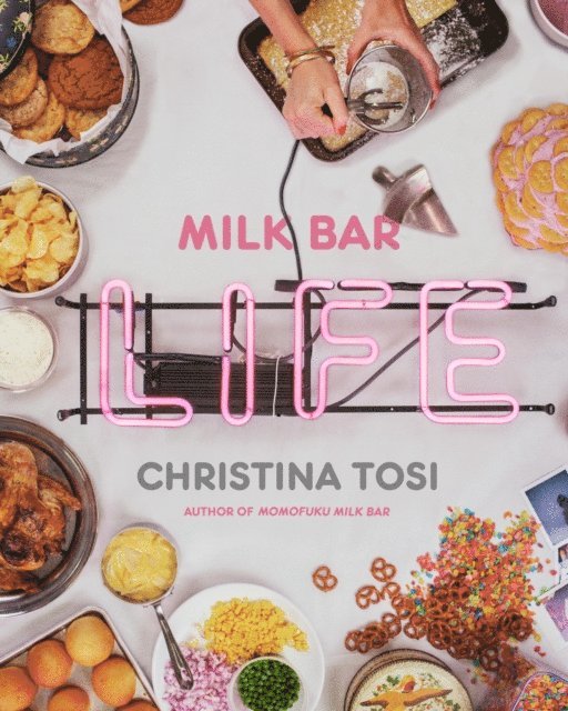 Christina Tosi - Milk Bar Life, E-bok