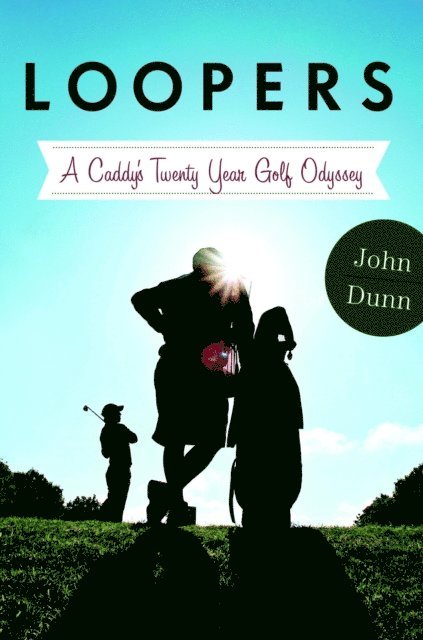 John Dunn - Loopers, E-bok