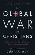 The Global War on Christians