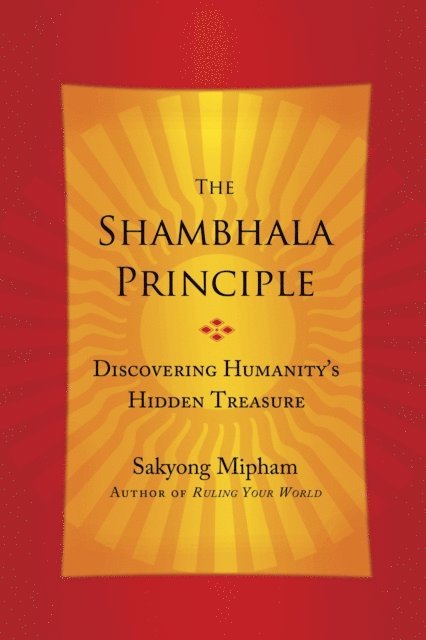 Sakyong Mipham - Shambhala Principle, E-bok. Tillgänglighet: Lägg i varukorg