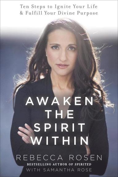 Awaken the Spirit Within av Rebecca Rosen, Samantha Rose