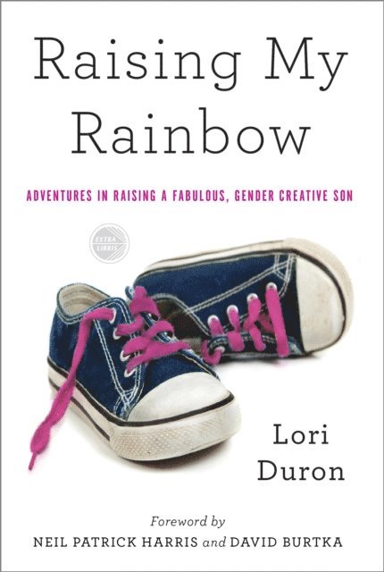 Lori Duron - Raising My Rainbow, E-bok