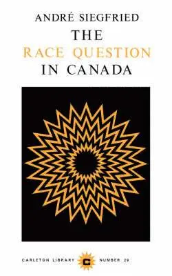 Andre Siegfried, Frank H Underhill - Race Question in Canada, Häftad. Tillgänglighet: Tillfälligt slut