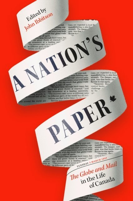 John Ibbitson - Nation's Paper, E-bok