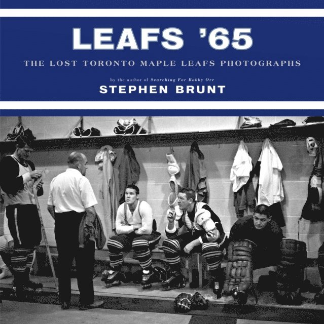 Stephen Brunt - Leafs '65, E-bok