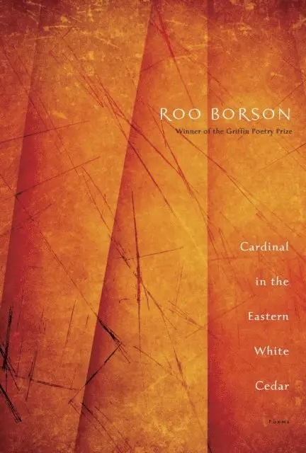 Roo Borson - Cardinal in the Eastern White Cedar, E-bok. Tillgänglighet: Lägg i varukorg