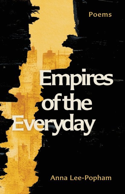 Anna Lee-Popham - Empires of the Everyday, E-bok
