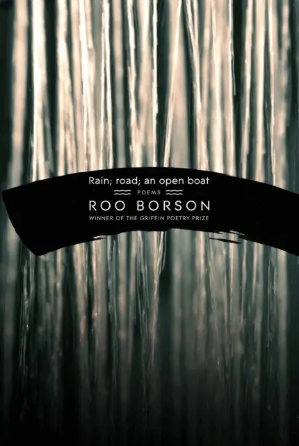 Roo Borson - Rain; road; an open boat, E-bok. Tillgänglighet: Lägg i varukorg