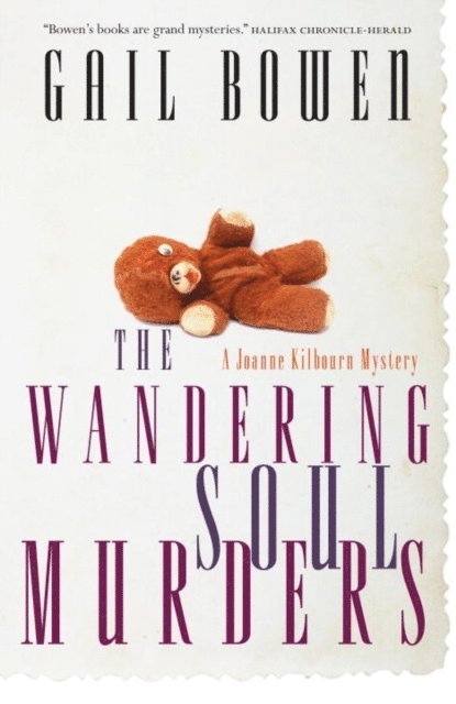 Gail Bowen - Wandering Soul Murders, E-bok