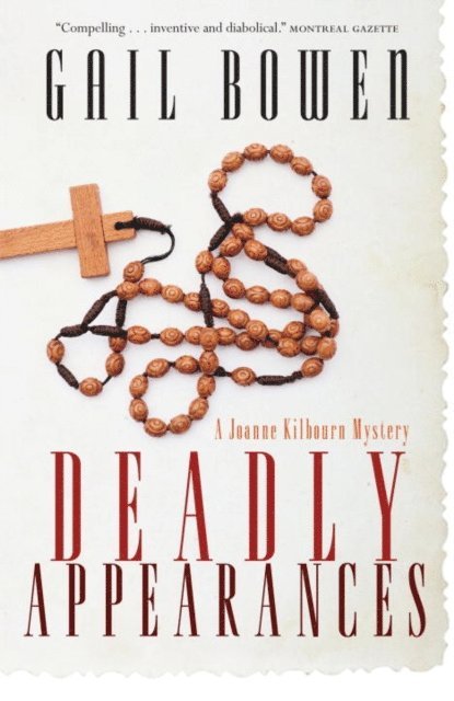 Gail Bowen - Deadly Appearances, E-bok