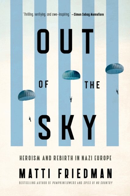 Matti Friedman - Out of the Sky, E-bok