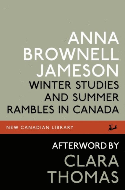 Anna Brownell Jameson - Winter Studies and Summer Rambles in Canada, E-bok
