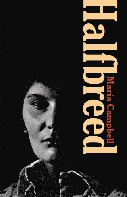 Maria Campbell - Halfbreed, E-bok