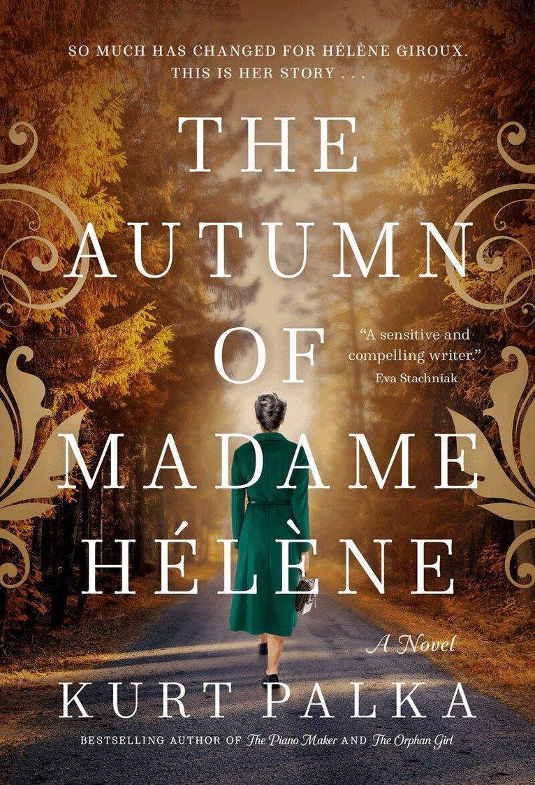 Kurt Palka - Autumn of Madame Helene, Häftad