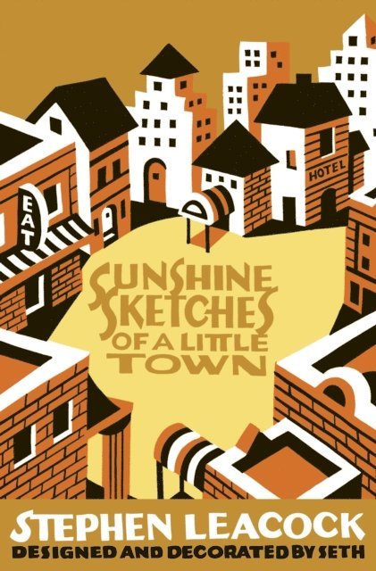 Stephen Leacock - Sunshine Sketches of a Little Town, E-bok