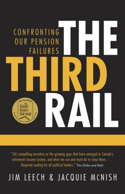 Jacquie McNish, Jim Leech - Third Rail, E-bok