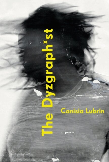 Canisia Lubrin - Dyzgraphxst, E-bok