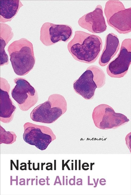 Harriet Alida Lye - Natural Killer, E-bok